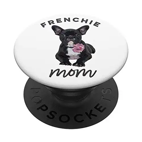 French bulldog frenchie mom popsockets popgrip: swappable grip for phones & tablets